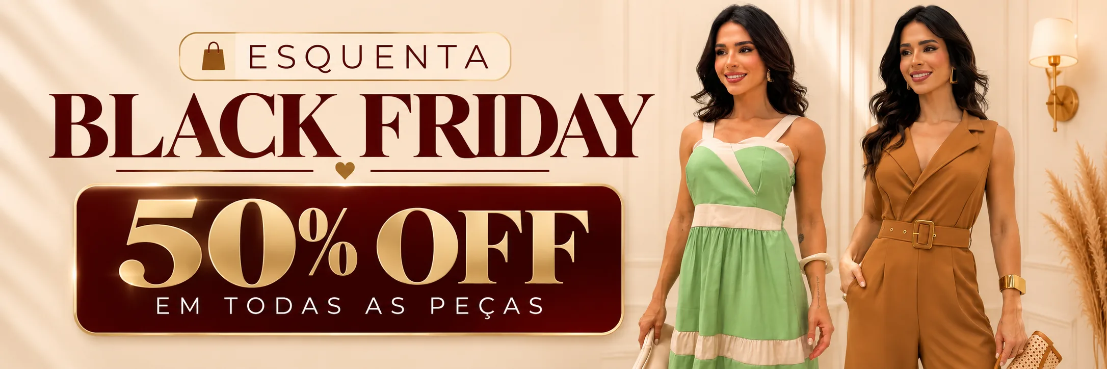 Esquenta Black Friday: 50% off em todas as peças. Ver outlet